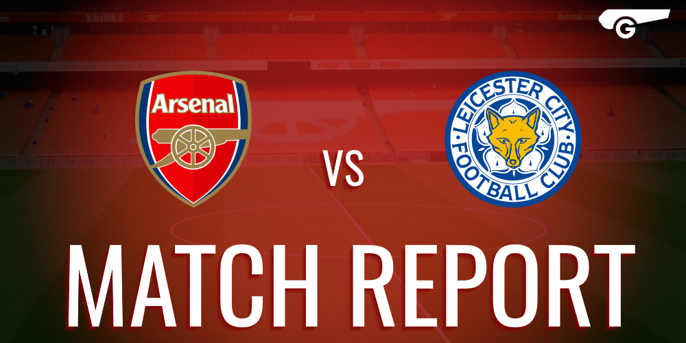 match report arsenal leicester